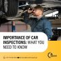 Importance of Car Inspections: What You Need to Know